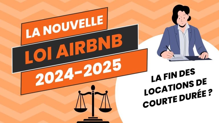 Nouvelle Réglementation Airbnb 2025 : Impact et Enjeux pour les Loueurs de Courte Durée