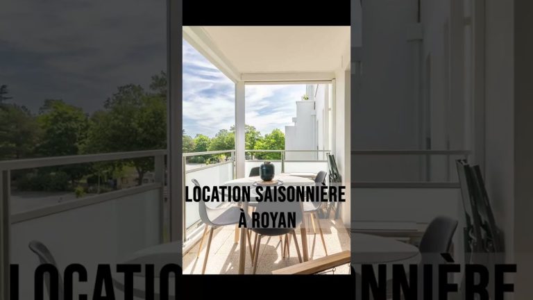 Découvrez un appartement d’exception à Royan pour un séjour inoubliable – conseils de l’agence