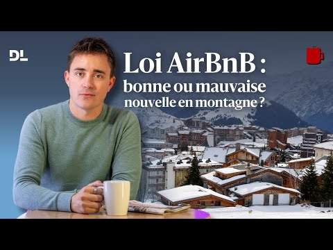 Loi AirBnB : impacts et perspectives pour l’avenir des stations de montagne