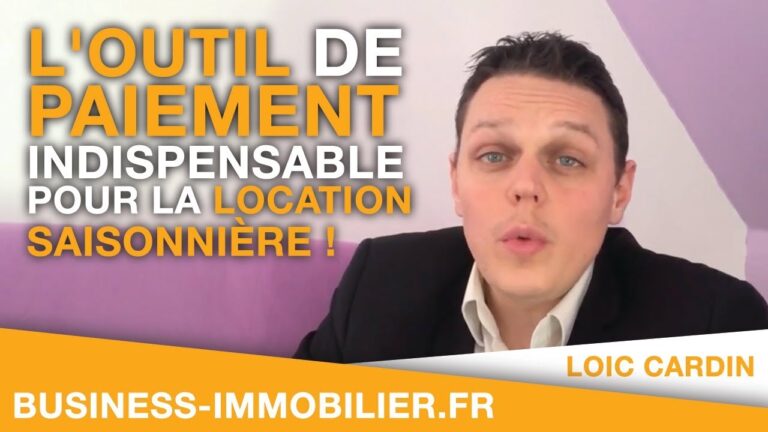 L’outil de paiement incontournable pour optimiser vos locations saisonnières en toute sérénité